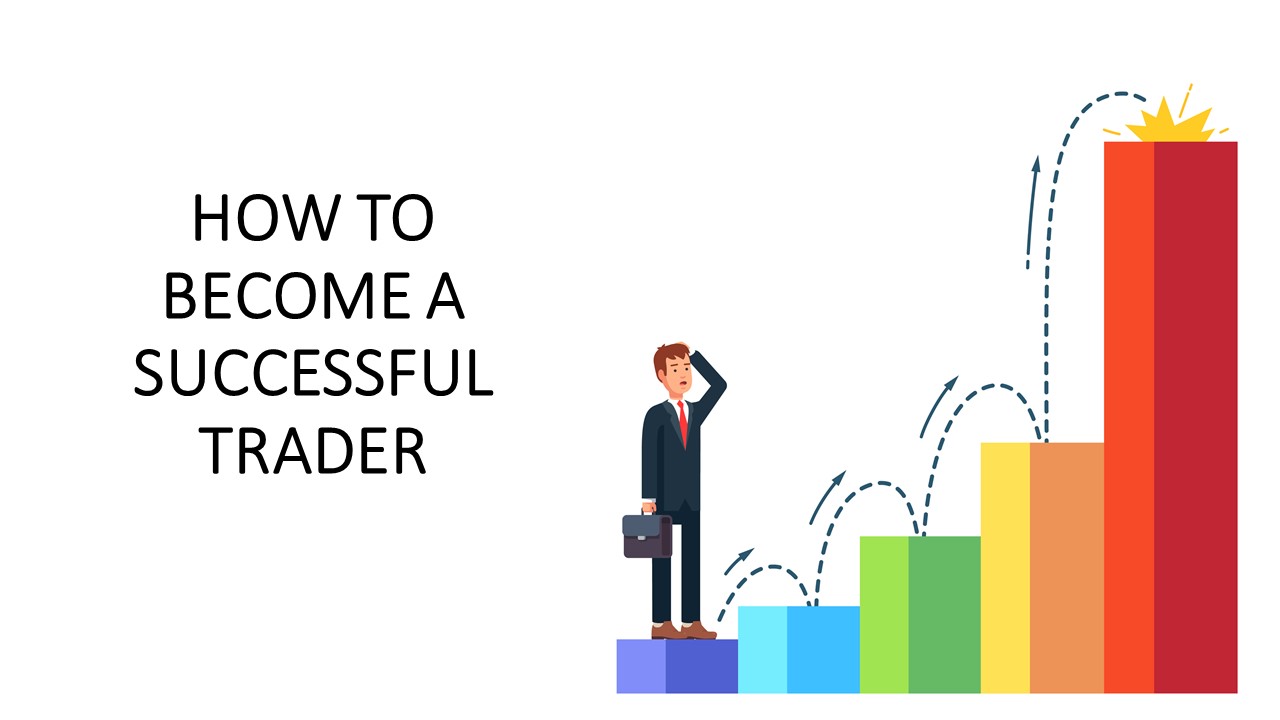 HOW TO BECOME A SUCCESSFUL TRADER - PATHFINDERS TRAININGS